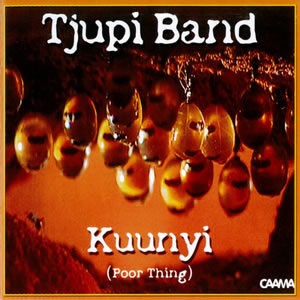 Kuunyi (Poor Thing) - Tjupi Band